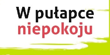 „Tylko martwi się nie martwią” – W Pułapce Niepokoju, David A. Carbonell.